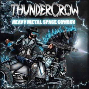 Thundercrow : Heavy Metal Space Cowboy